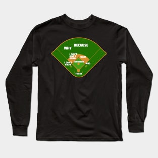 Who's On First Baseball Love Funny Long Sleeve T-Shirt